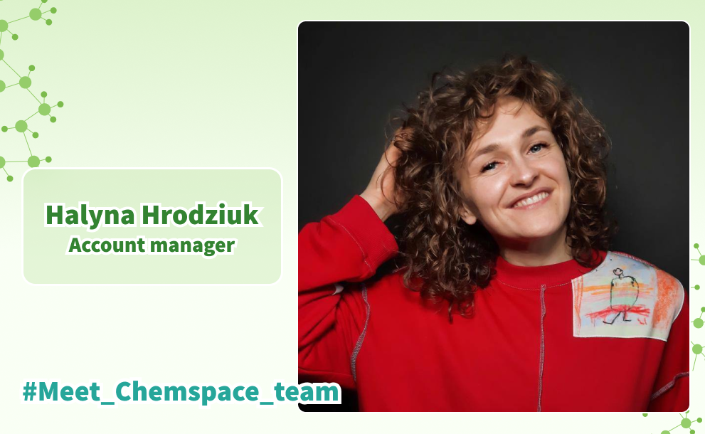 Meet Chemspace Team campaign. Account Manager - Halyna Hrodziuk!